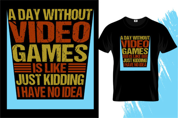 A Humorous T-Shirt Design for Gaming Culture