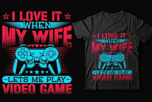 I Love It Gaming T-shirt Design: Fueling Your Creative Business
