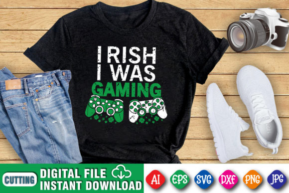 I Rish I Was Gaming T Shirt SVG Design Files