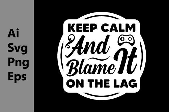 Keep Calm and Blame It: The Universal Appeal of Gaming Culture in Design