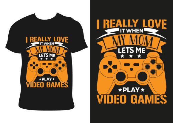 The Strategic Power of the I Really Love Mom Gaming T-shirt Design